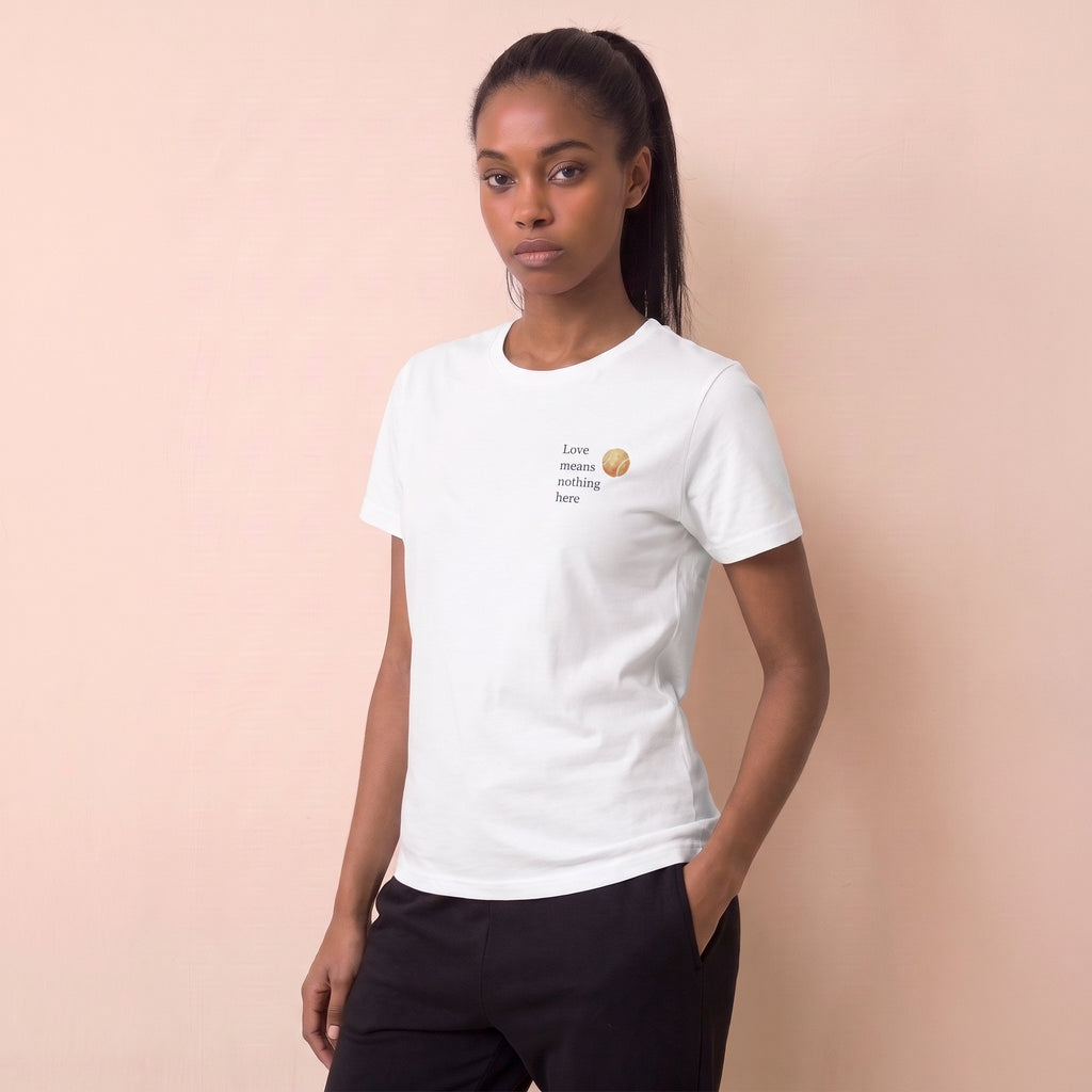 Love means nothing here T-Shirt
